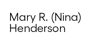 Mary R. (Nina) Henderson