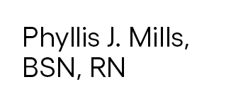 Phyllis J. Mills, BSN, RN