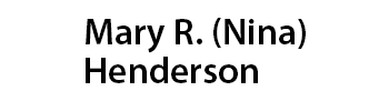 Mary R. (Nina) Henderson