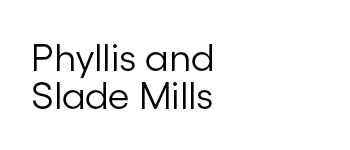 Phyllis and Slade Mills
